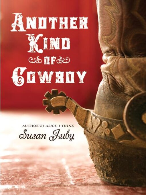 Title details for Another Kind of Cowboy by Susan Juby - Available